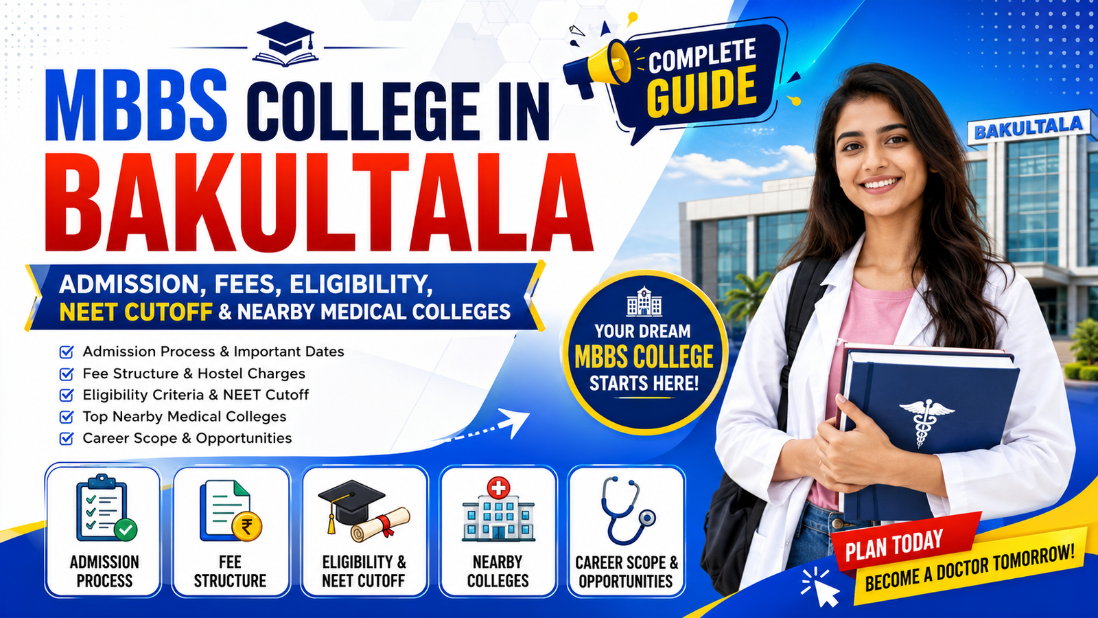 MBBS College in Bakultala: Admission, Fees, Eligibility, NEET Cutoff &amp; Nearby Medical Colleges
