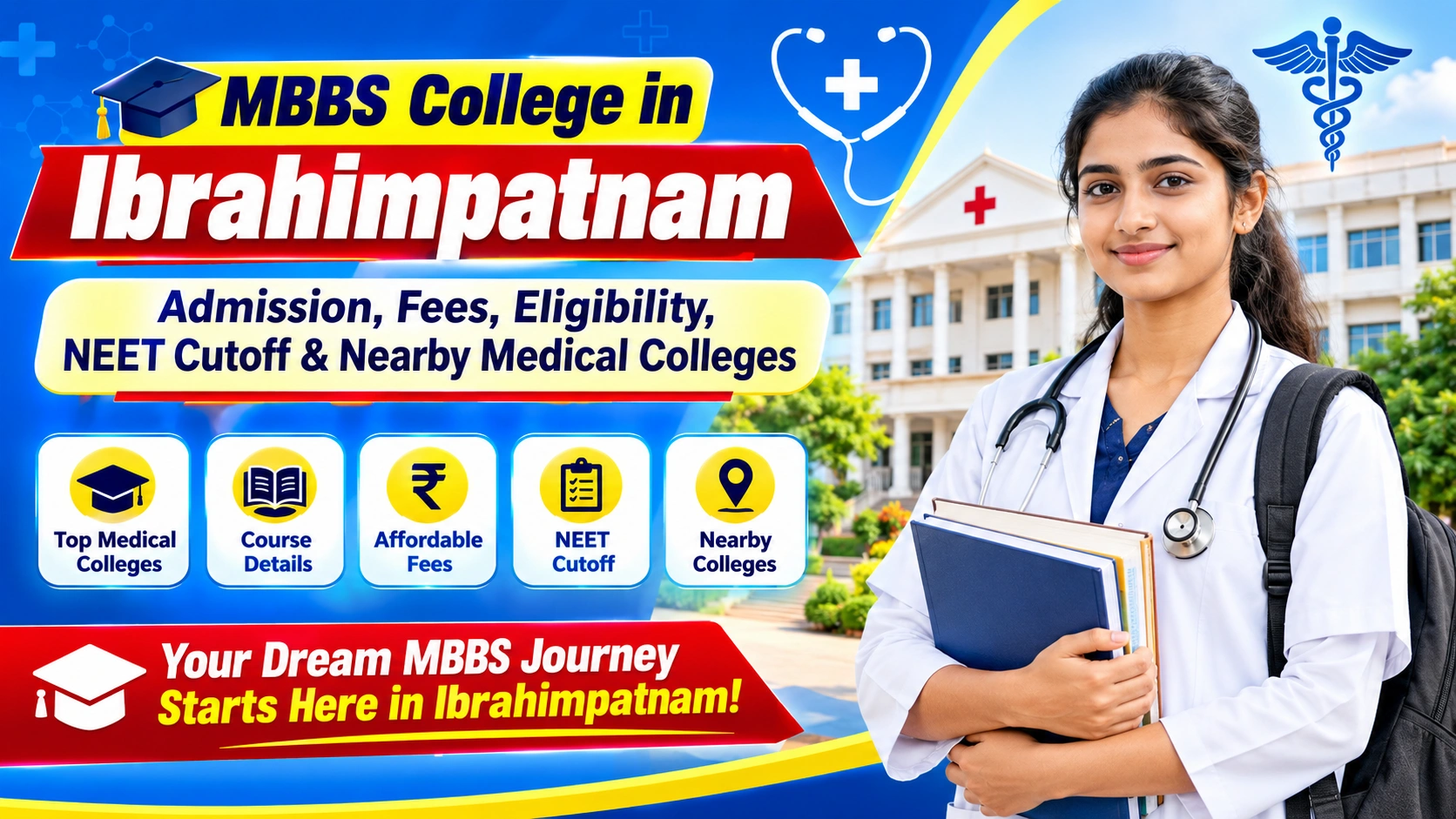 MBBS College in Ibrahimpatnam: Admission, Fees, Eligibility, NEET Cutoff &amp; Nearby Medical Colleges