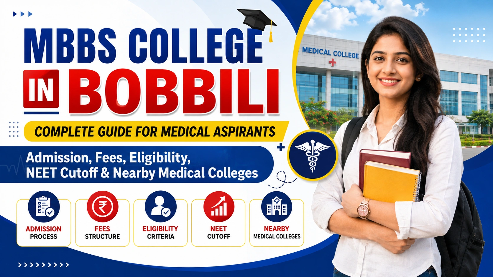MBBS College in Bobbili: Admission, Fees, Eligibility, NEET Cutoff &amp; Nearby Medical Colleges