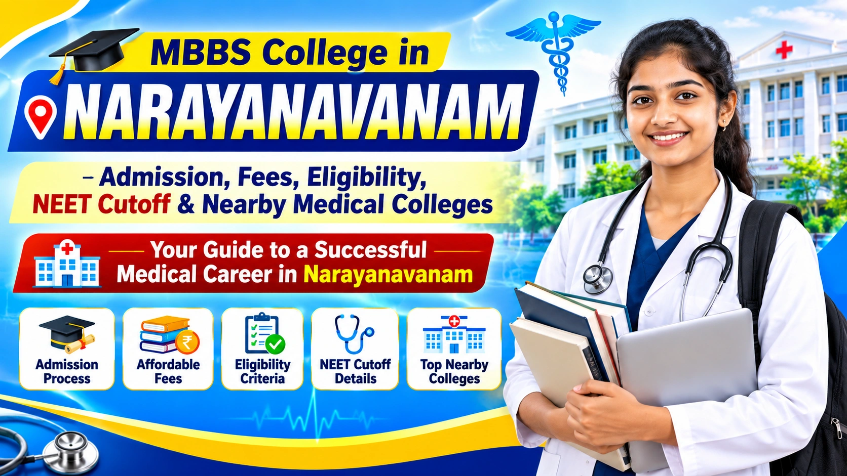 MBBS College in Narayanavanam: Admission, Fees, Eligibility, NEET Cutoff &amp; Nearby Medical Colleges