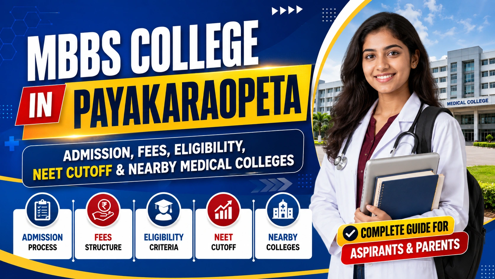 MBBS College in Payakaraopeta: Admission, Fees, Eligibility, NEET Cutoff &amp; Nearby Medical Colleges